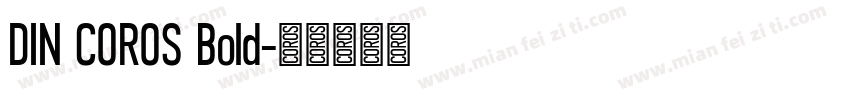 DIN COROS Bold字体转换